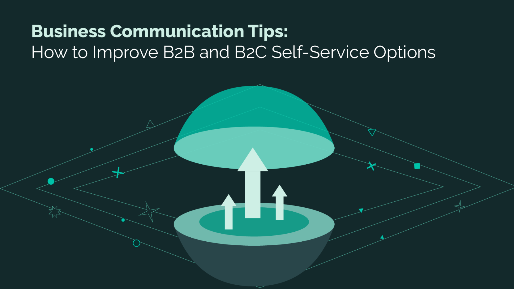 20220214.fya_.Business-Communication-Tips-How-to-Improve-B2B-and-B2C-Self-service-Options.0